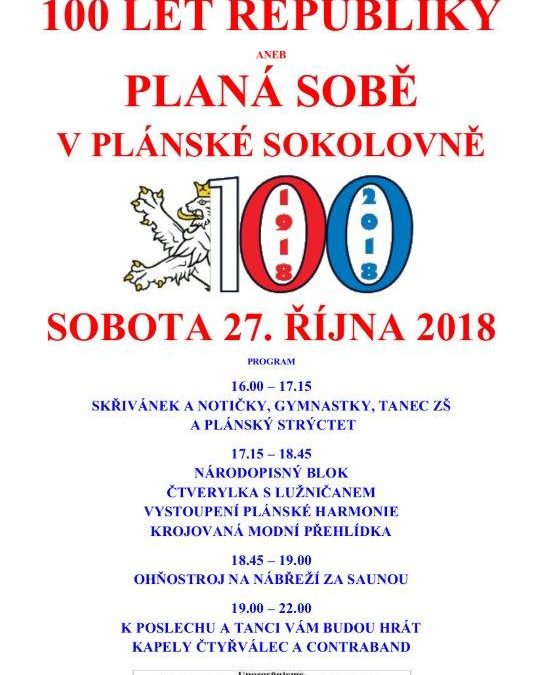 100 let republiky aneb Planá sobě